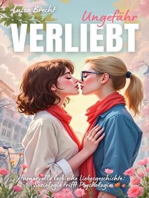 cover image of Ungefähr verliebt
